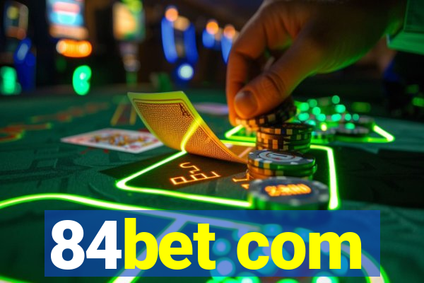 84bet com